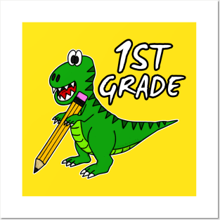 1st Grade Dinosaur T-Rex Back To School 2022 Posters and Art